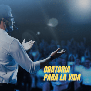 Curso Oratoria para la vida